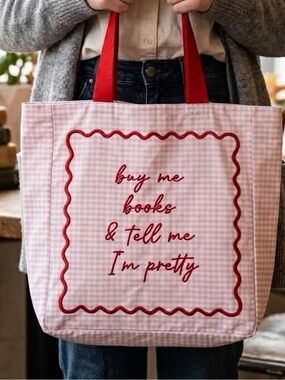 Buy Me Books & Tell Me I’m Pretty Tote Bag